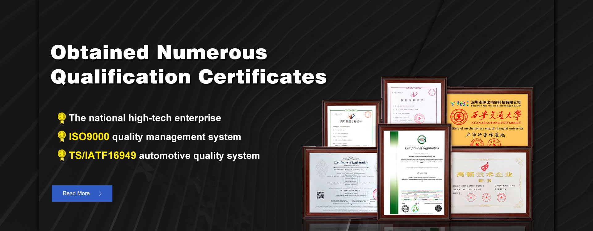 Obtained ISO9001 TS16949 Certifications